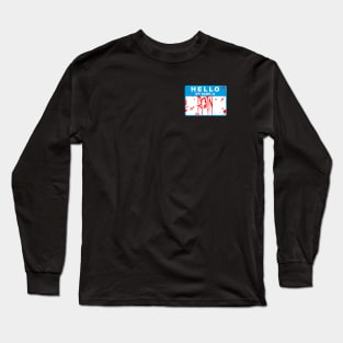 hello my name is Long Sleeve T-Shirt